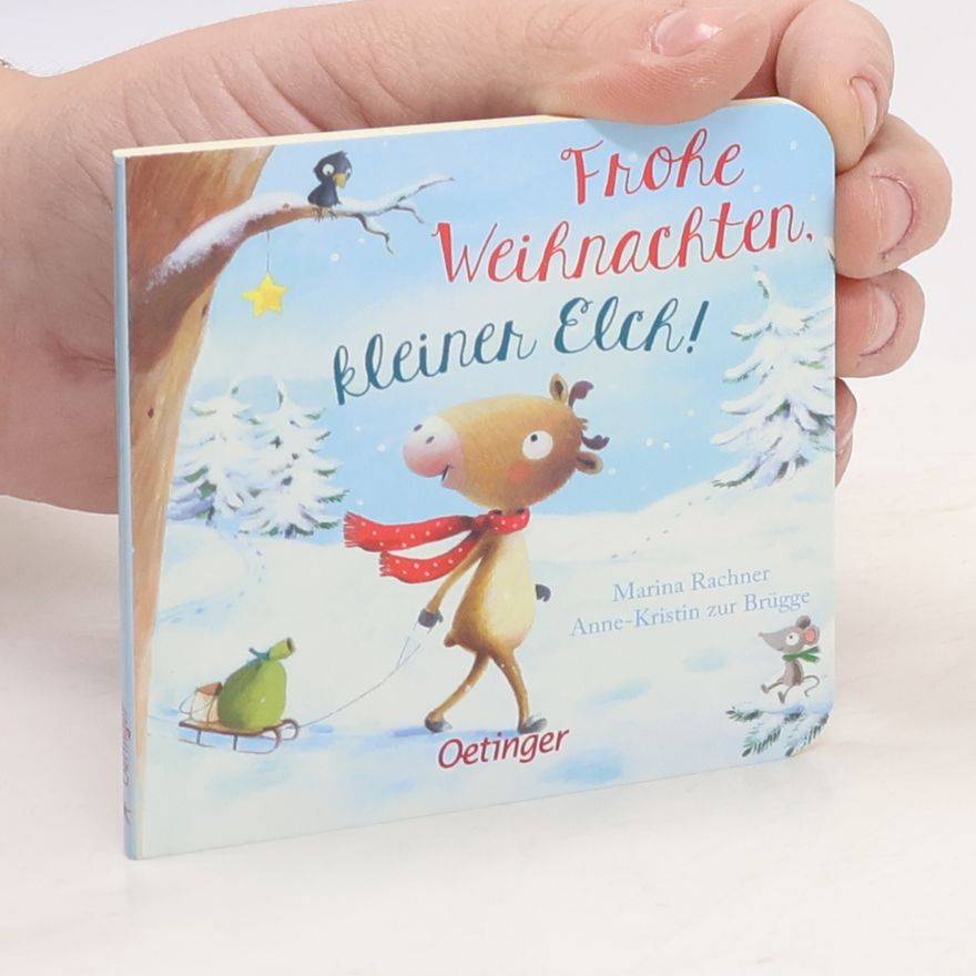 Marina Rachner Frohe Weihnachten, kleiner Elch!