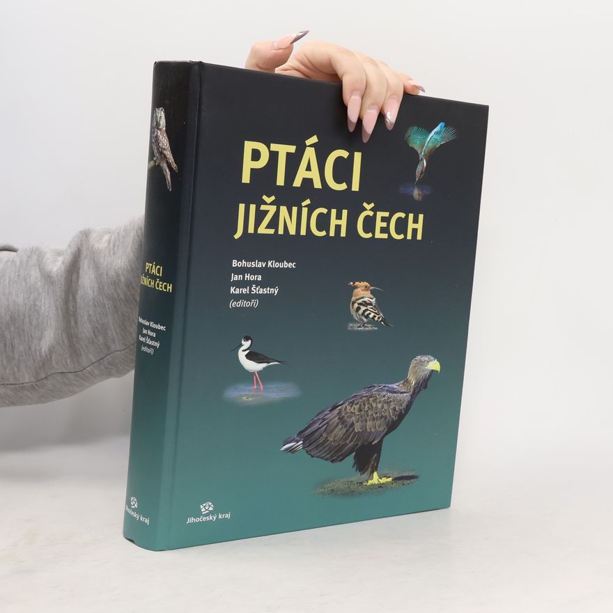 Bohuslav Kloubec Ptáci jižních Čech
