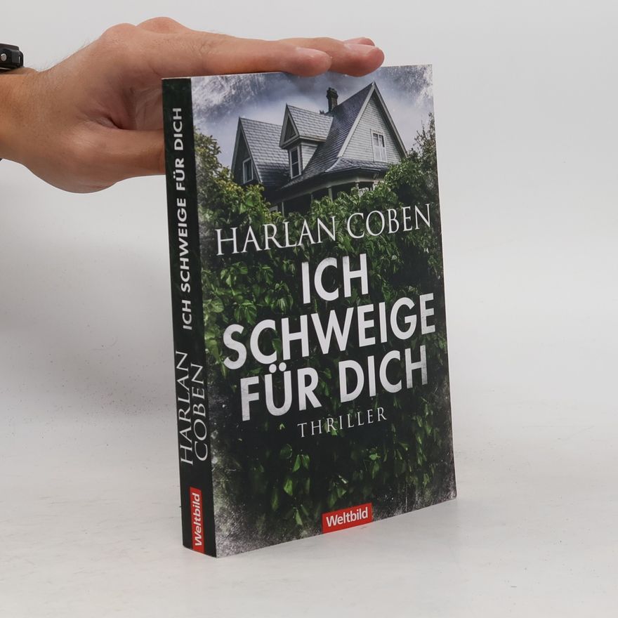 Harlan Coben Ich finde dich. Ich schweige für dich. Ich vermisse dich