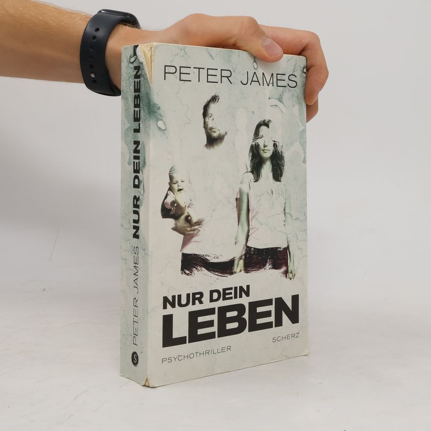 Peter James Nur dein Leben