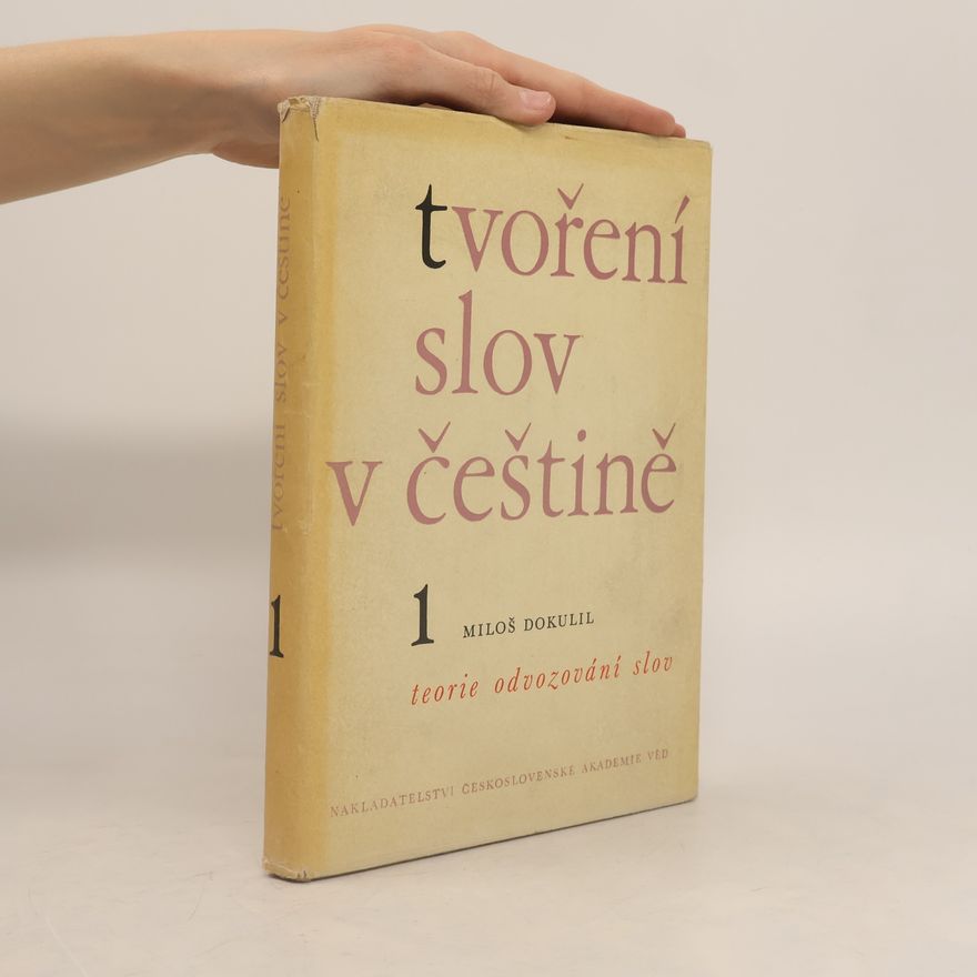 Miloš Dokulil Tvoření slov v češtině 1