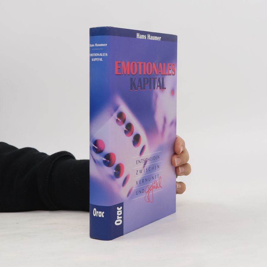 Hans Haumer Emotionales Kapital