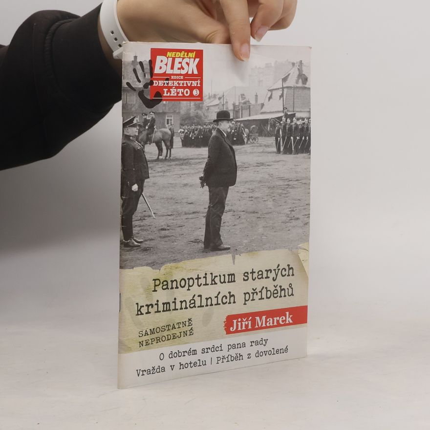 Jiří Marek Panoptikum starých kriminálních příběhů