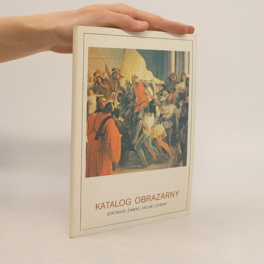 Marie Mžyková Katalog obrazárny státního zámku Velké Losiny