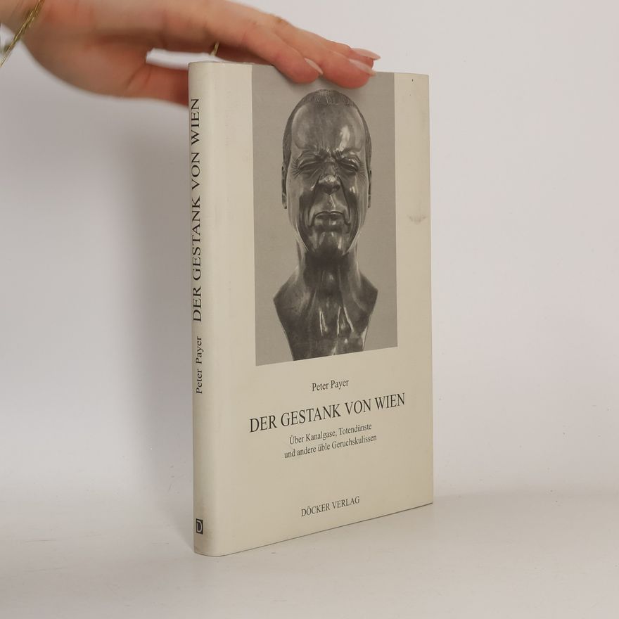 Peter Payer Der Gestank von Wien