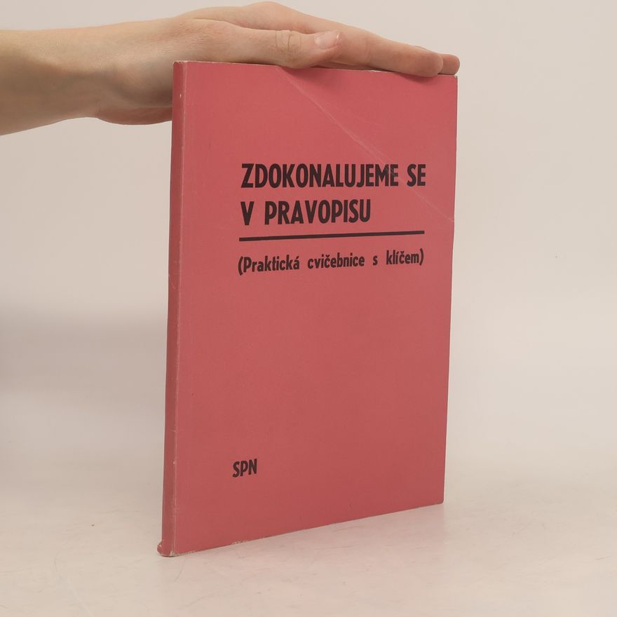 Jiřina Chudková Zdokonalujeme se v pravopisu