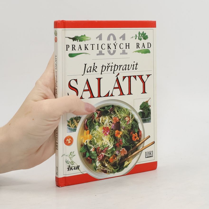 Anne Willan Jak připravit saláty