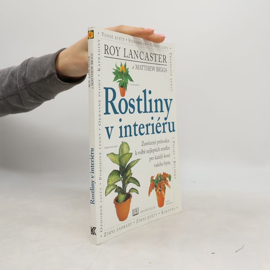 Matthew Biggs Rostliny v interiéru