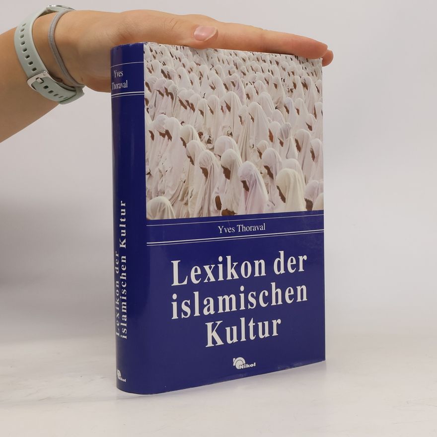 Yves Thoraval Lexikon der islamischen Kultur