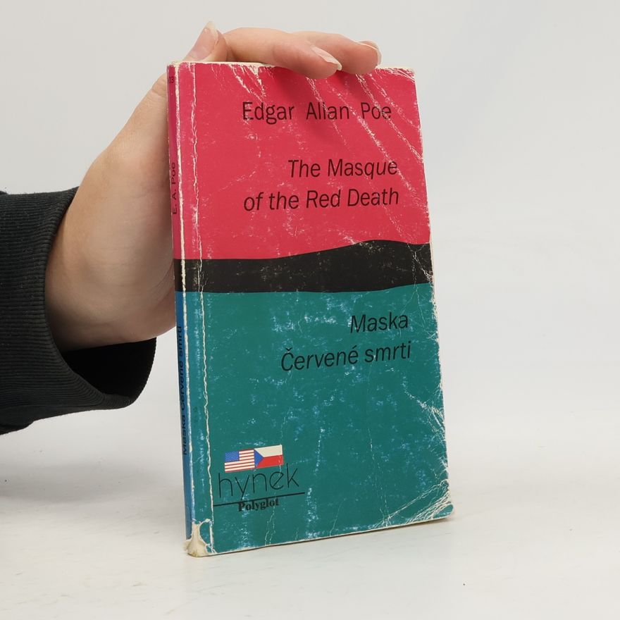 Edgar Allan Poe The Masque of the Red Death. Maska černé smrti