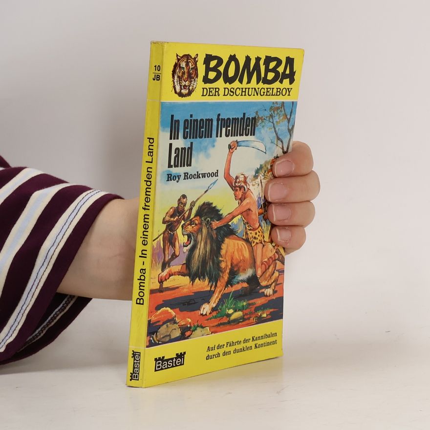 Roy Rockwood Bomba 10 - In einem fremden Land