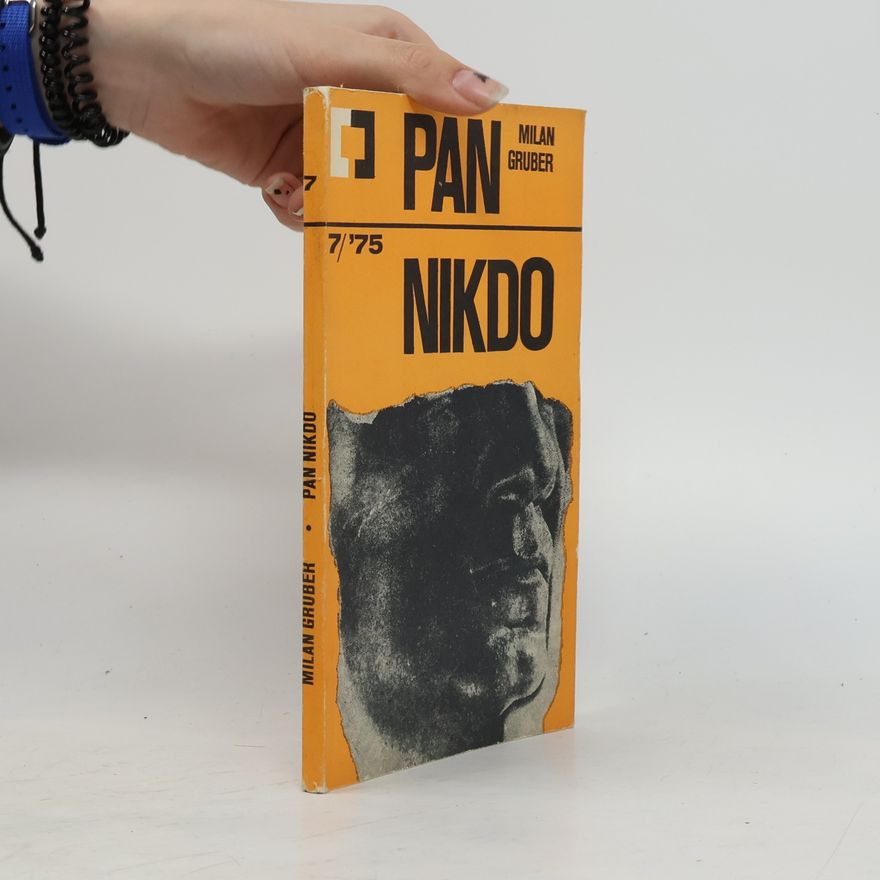 Milan Gruber Pan nikdo