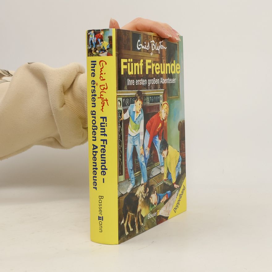 Enid Blyton Fünf Freunde: Ihre ersten großen Abenteuer