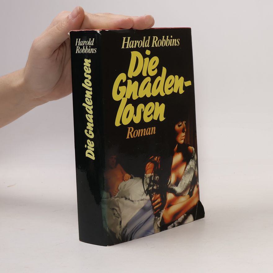 Harold Robbins Die Gnadenlosen