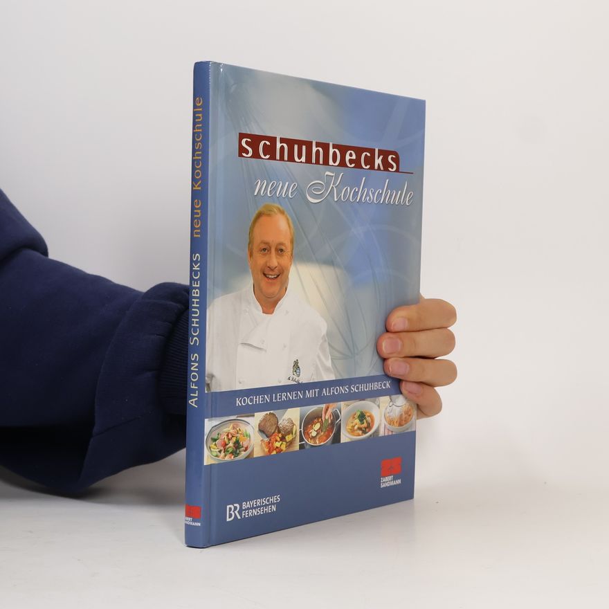 Various authors Schuhbecks neue Kochschule