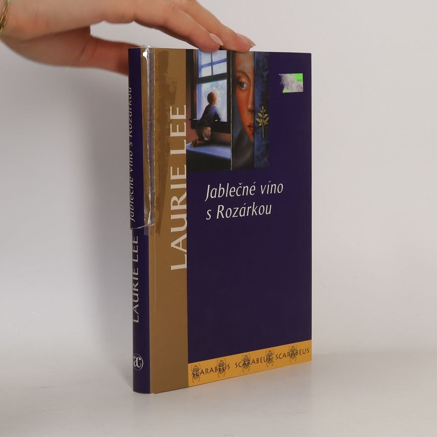 Laurie Lee Jablečné víno s Rozárkou