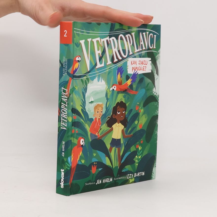 Jen Marlin Vetroplavci: Kam zmizeli papagáje?