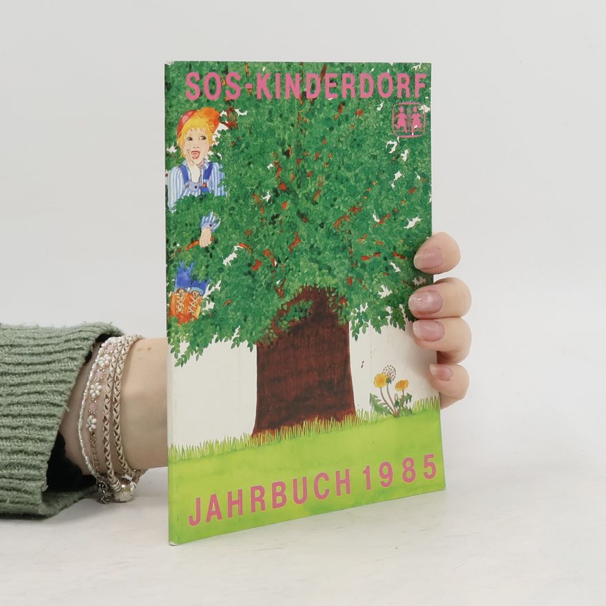 Autorenkollektiv Sos Kinderdorf Jahrbuch 1985