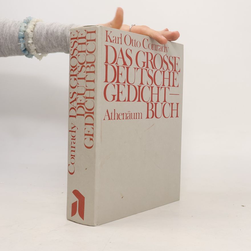 Karl Otto Conrady Das Grosse deutsche Gedichtbuch