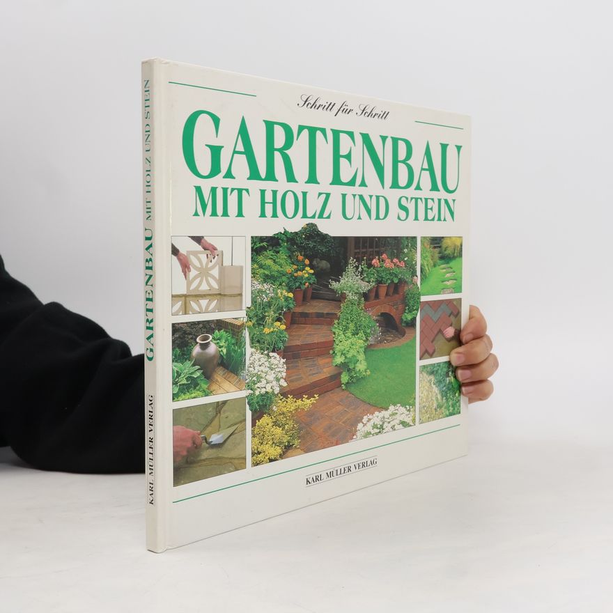 Karl Müller Verlag Gartenbau mit Holz und Stein