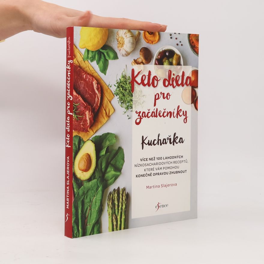 Martina Slajerova Keto dieta pro začátečníky. Kuchařka