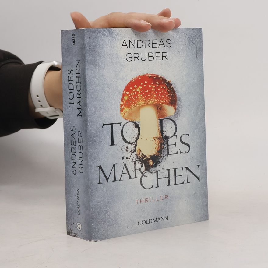Andreas Gruber Todesmärchen