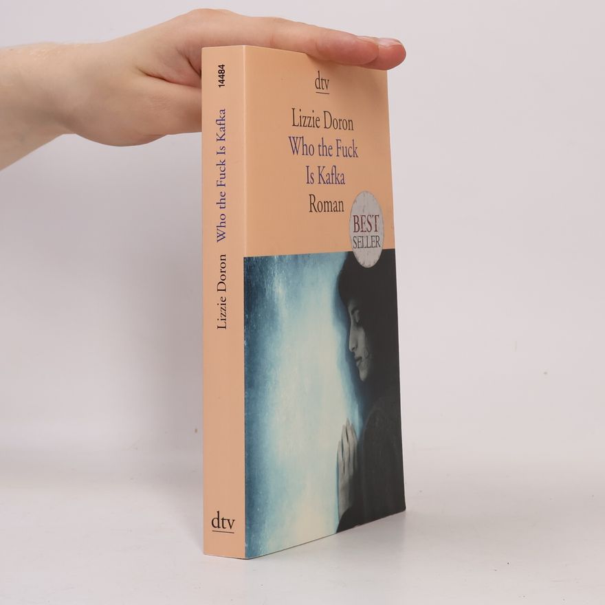 Lizi Doron Who the fuck is Kafka