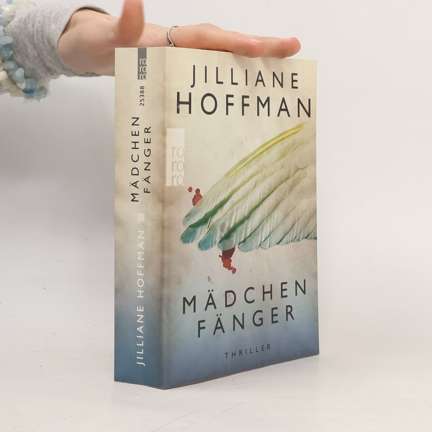 Jilliane Hoffman Mädchenfänger