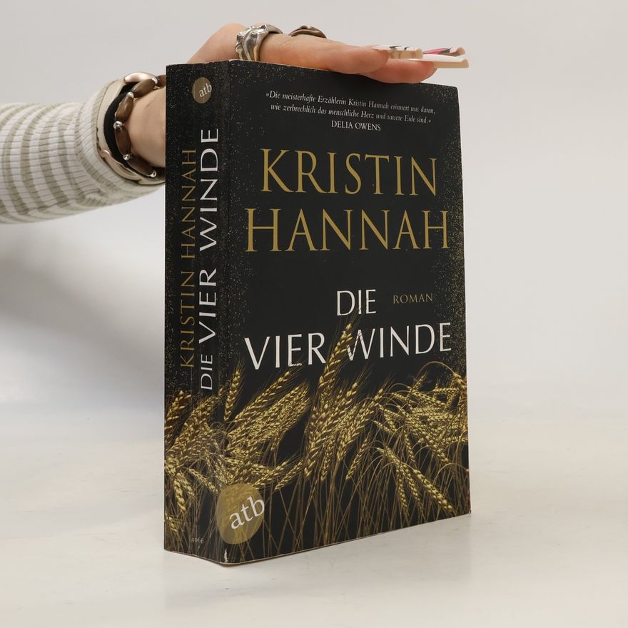 Kristin Hannah Die vier Winde