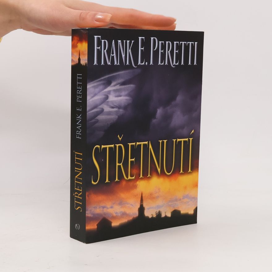 Frank E. Peretti Střetnutí