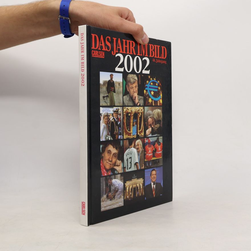 Autorenkollektiv Das Jahr im Bild, 2002