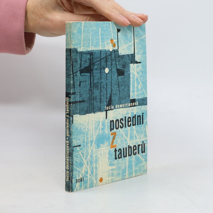 Demetriusová Lucia Poslední z Tauberů