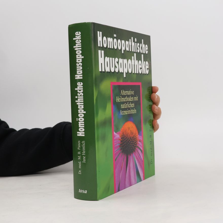 Maesimund B. Panos Homöopathische Hausapotheke