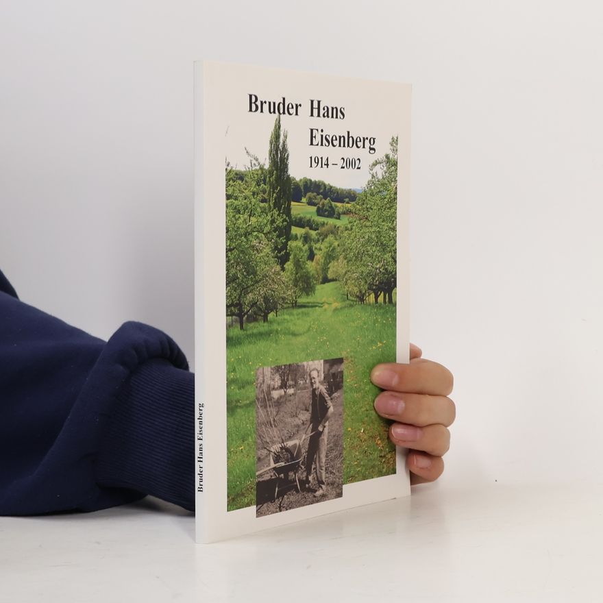 Autorenkollektiv Bruder Hans Eisenberg 1914–2002