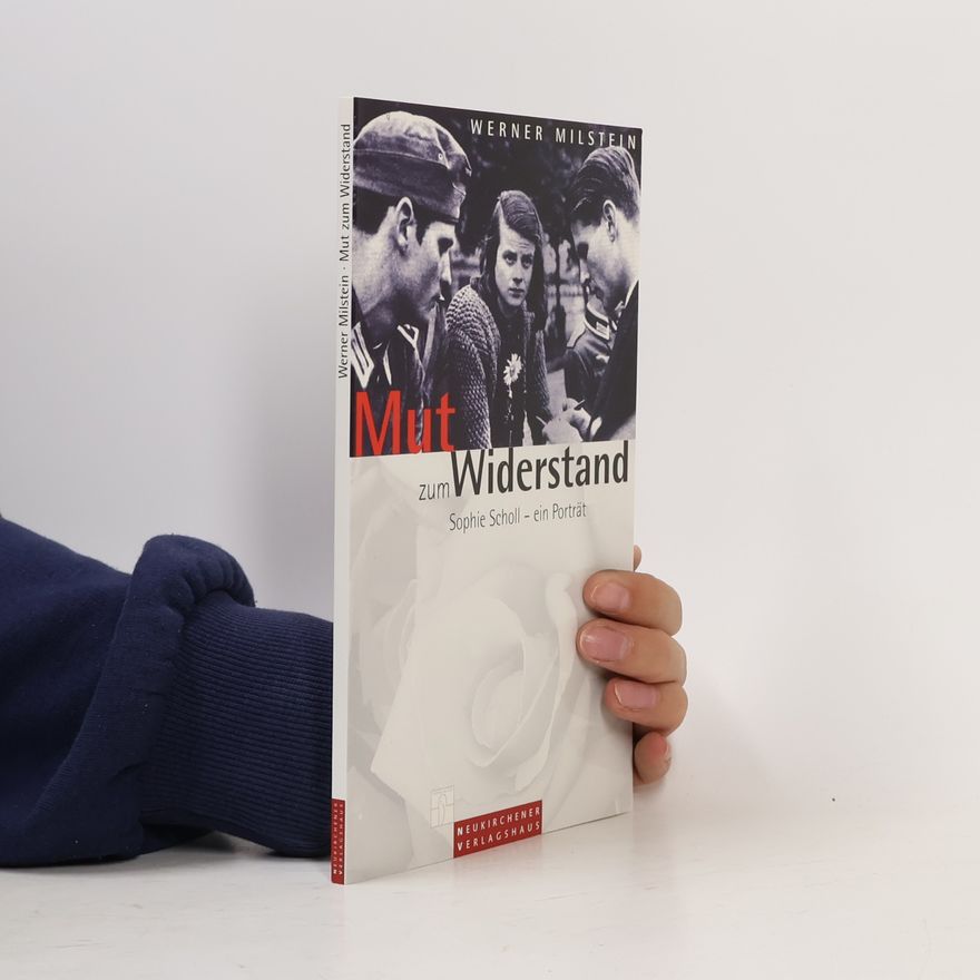 Werner Milstein Mut zum Widerstand