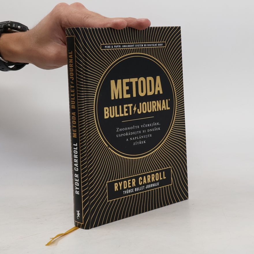 Ryder Carroll Metoda Bullet Journal