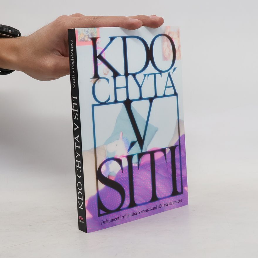 Marika Pecháčková Kdo chytá v síti
