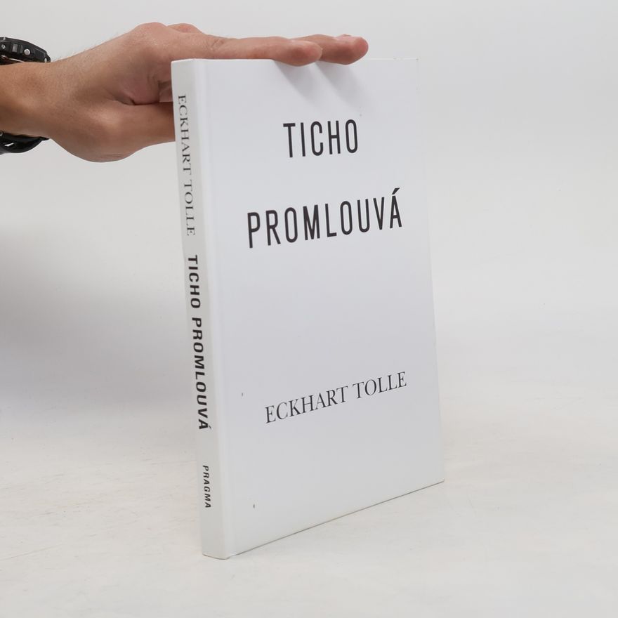 Eckhart Tolle Ticho promlouvá