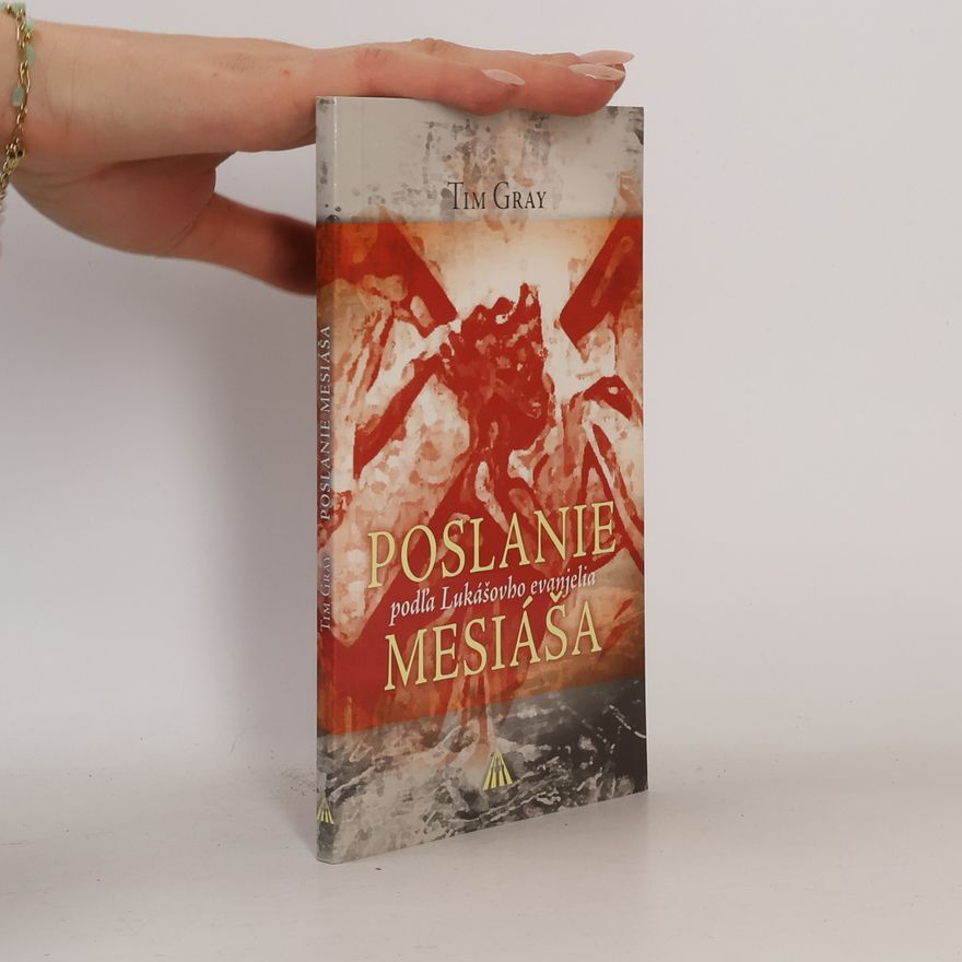 Gray Tim Poslanie Mesiáša