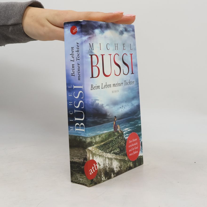 Michel Bussi Beim Leben meiner Tochter