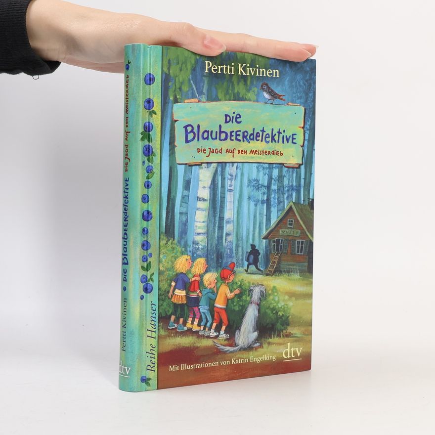 Pertti Kivinen Die Blaubeerdetektive (3), Die Jagd auf den Meisterdieb!
