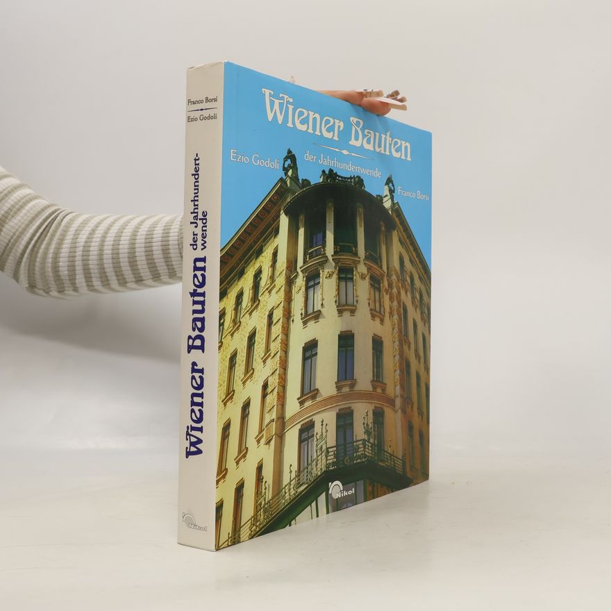 Franco Borsi Wiener Bauten der Jahrhundertwende