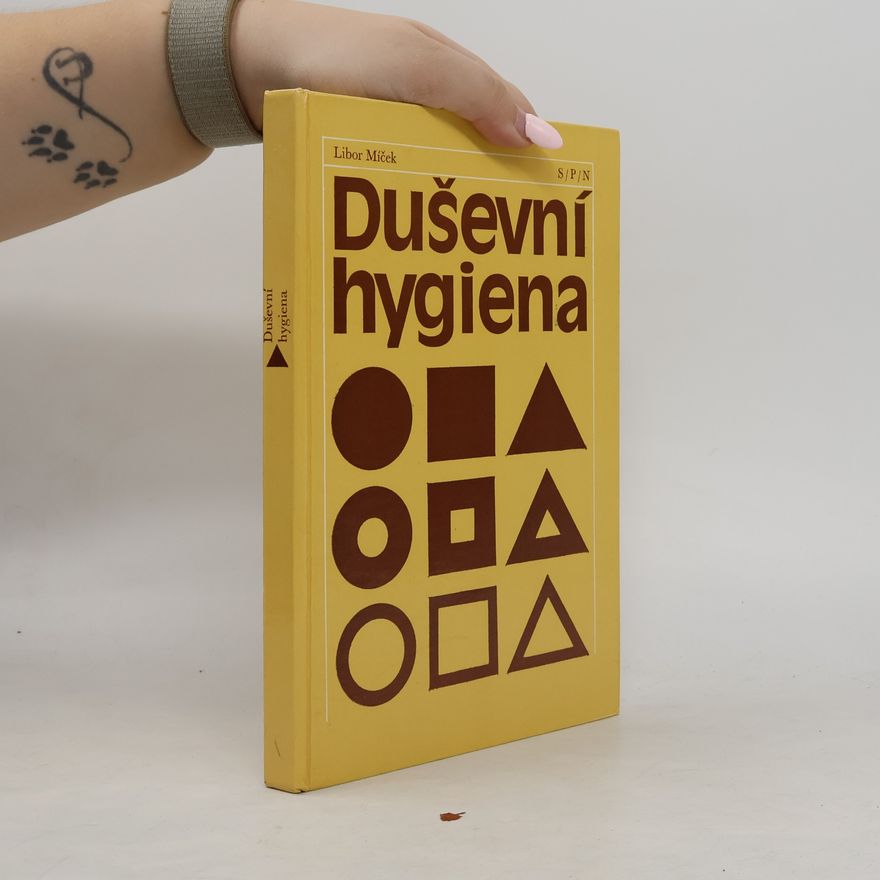 Libor Míček Duševní hygiena