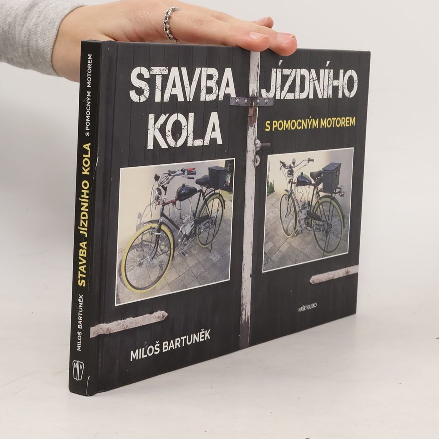 Miloš Bartůněk Stavba jízdního kola s motorem