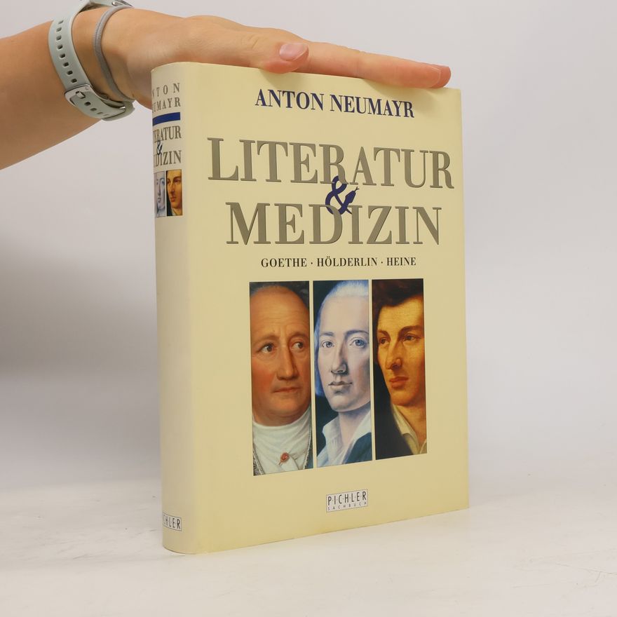 Anton Neumayr Literatur & Medizin