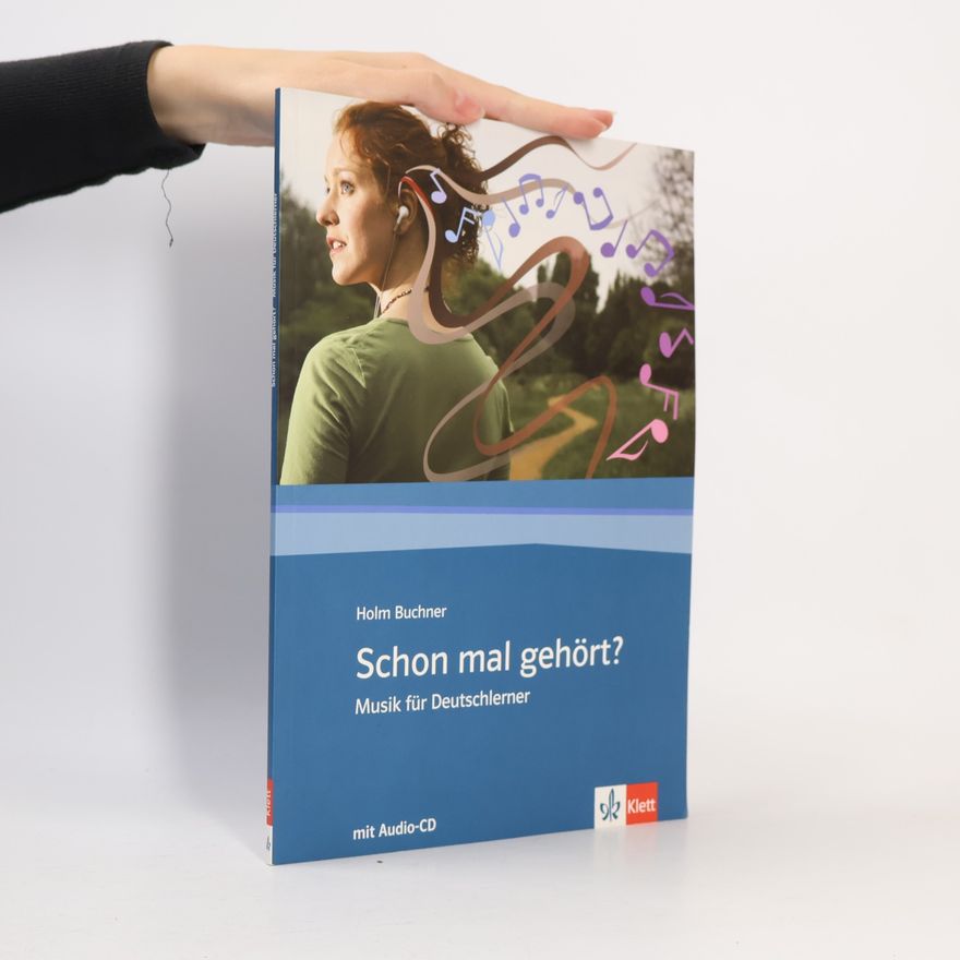 Holm Buchner Schon mal gehört? : Musik für Deutschlerner
