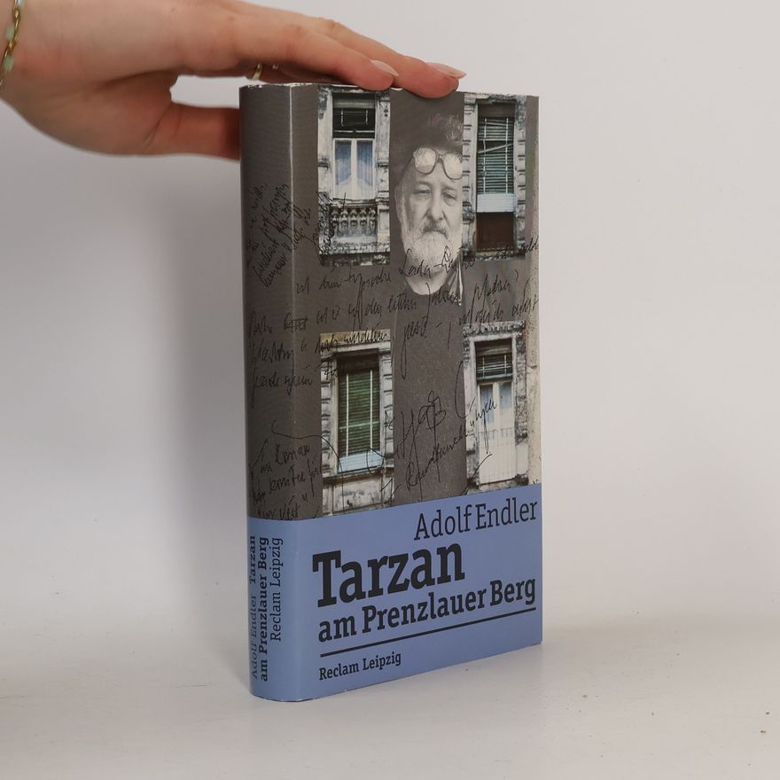 Adolf Endler Tarzan am Prenzlauer Berg