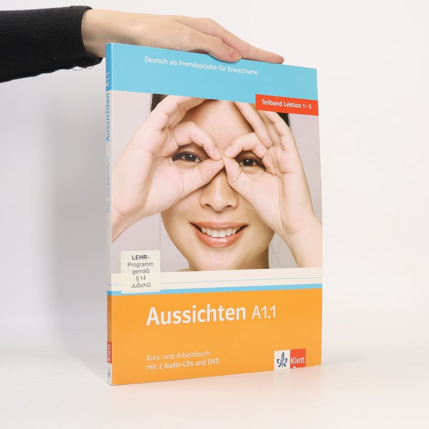 Lourdes RosElHosni Aussichten A1.1. Kurs- und Arbeitsbuch