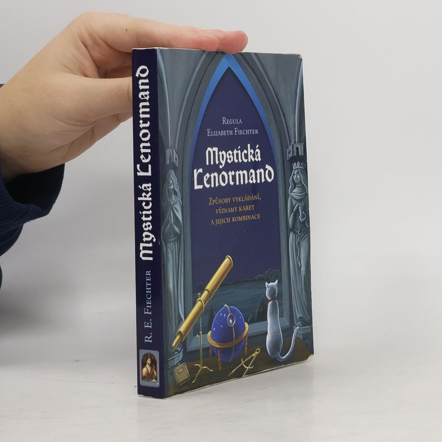 Regula Elizabeth Fiechter Mystická Lenormand