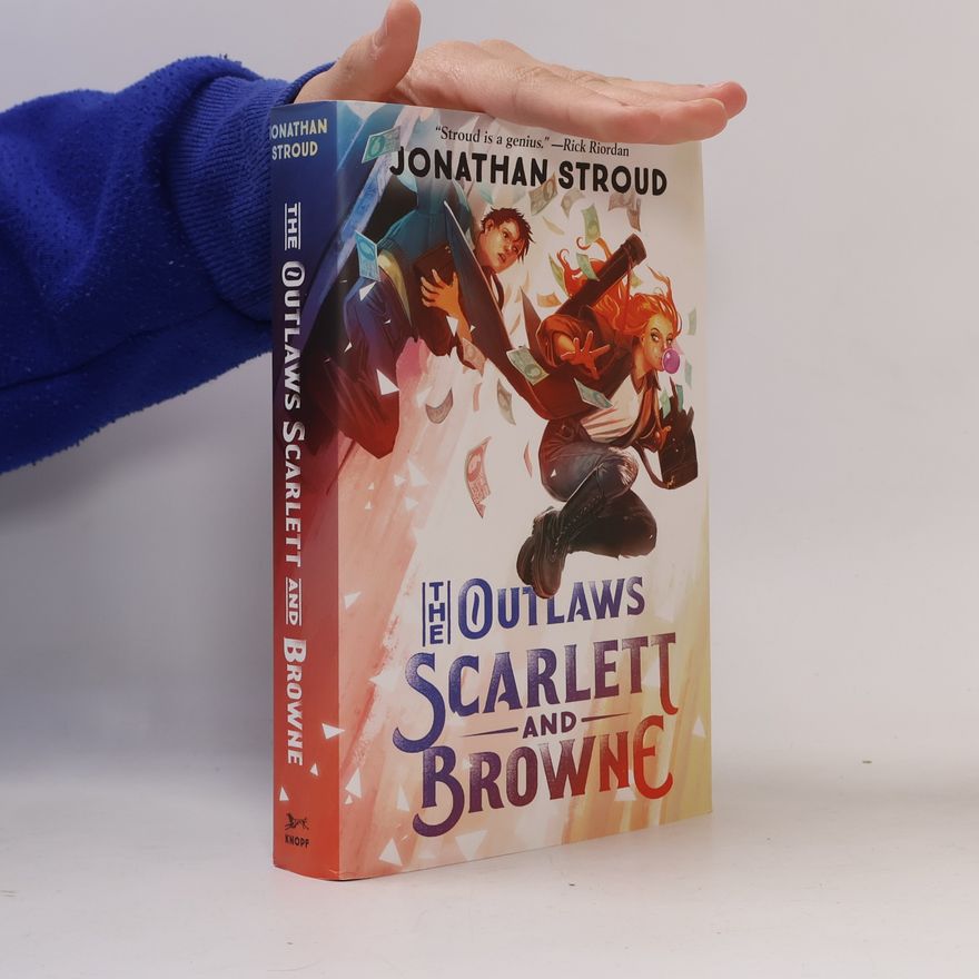 Jonathan Stroud The Outlaws Scarlett and Browne